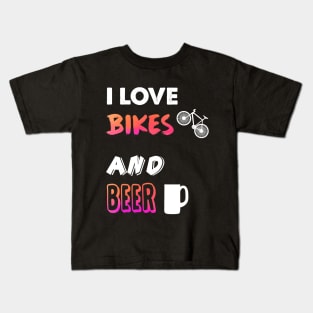 I love bikes and beer Kids T-Shirt